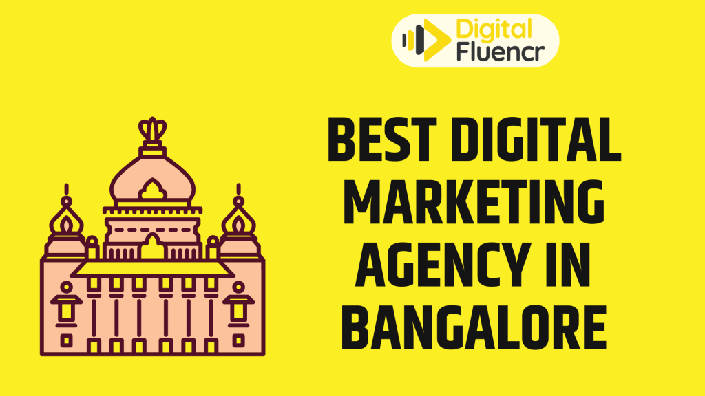 Best Digital Marketing Agency In Bangalore