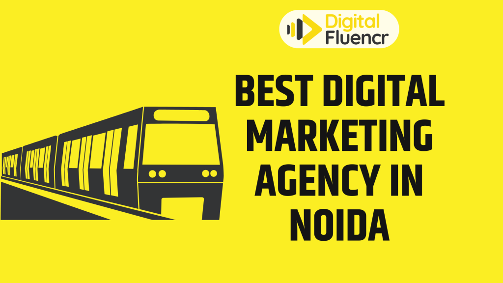 Best Digital Marketing Agency In Noida