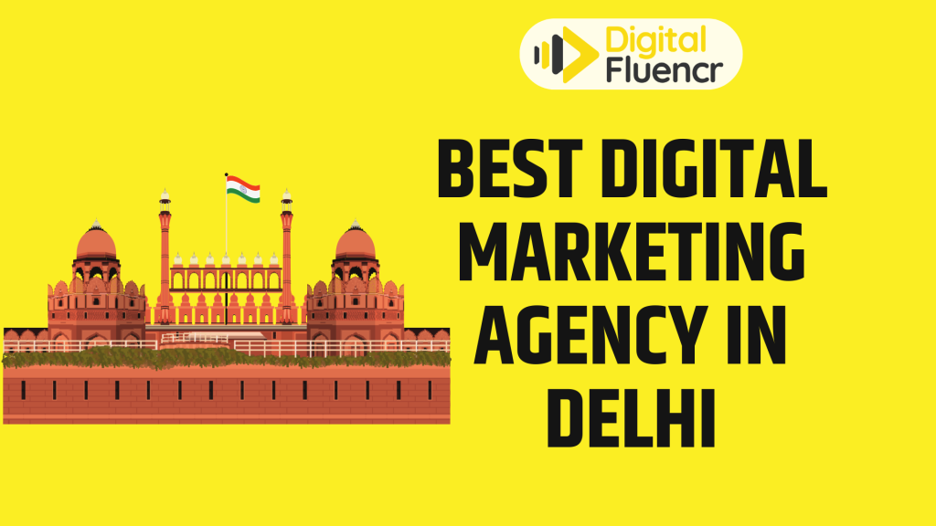 Best Digital Marketing Agency In Delhi