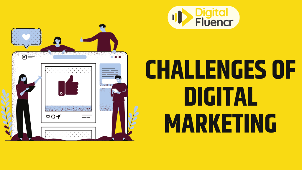 Challenges of Digital Marketing